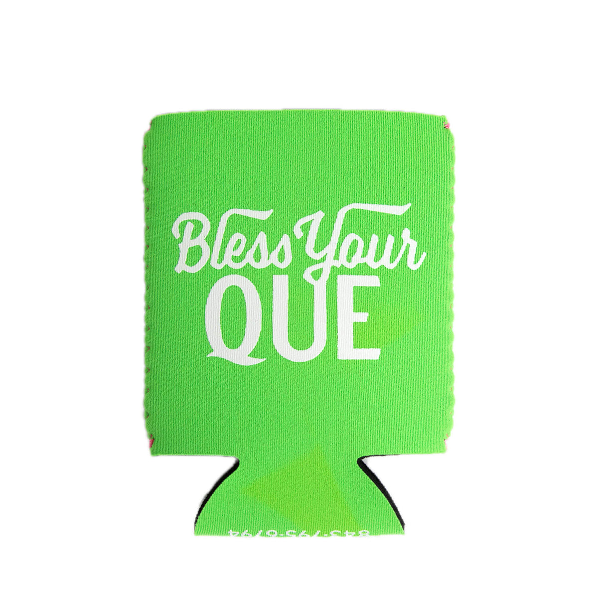 bless your que green koozie
